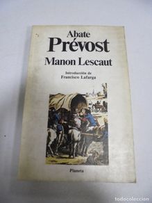 Second hand books: MANON LESCAUT. ABATE PREVOST. 1983. EDITORIAL PLANETA
